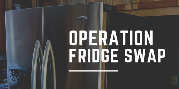 Operation Fridge Swap